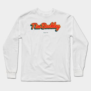 Tim Buckley Long Sleeve T-Shirt